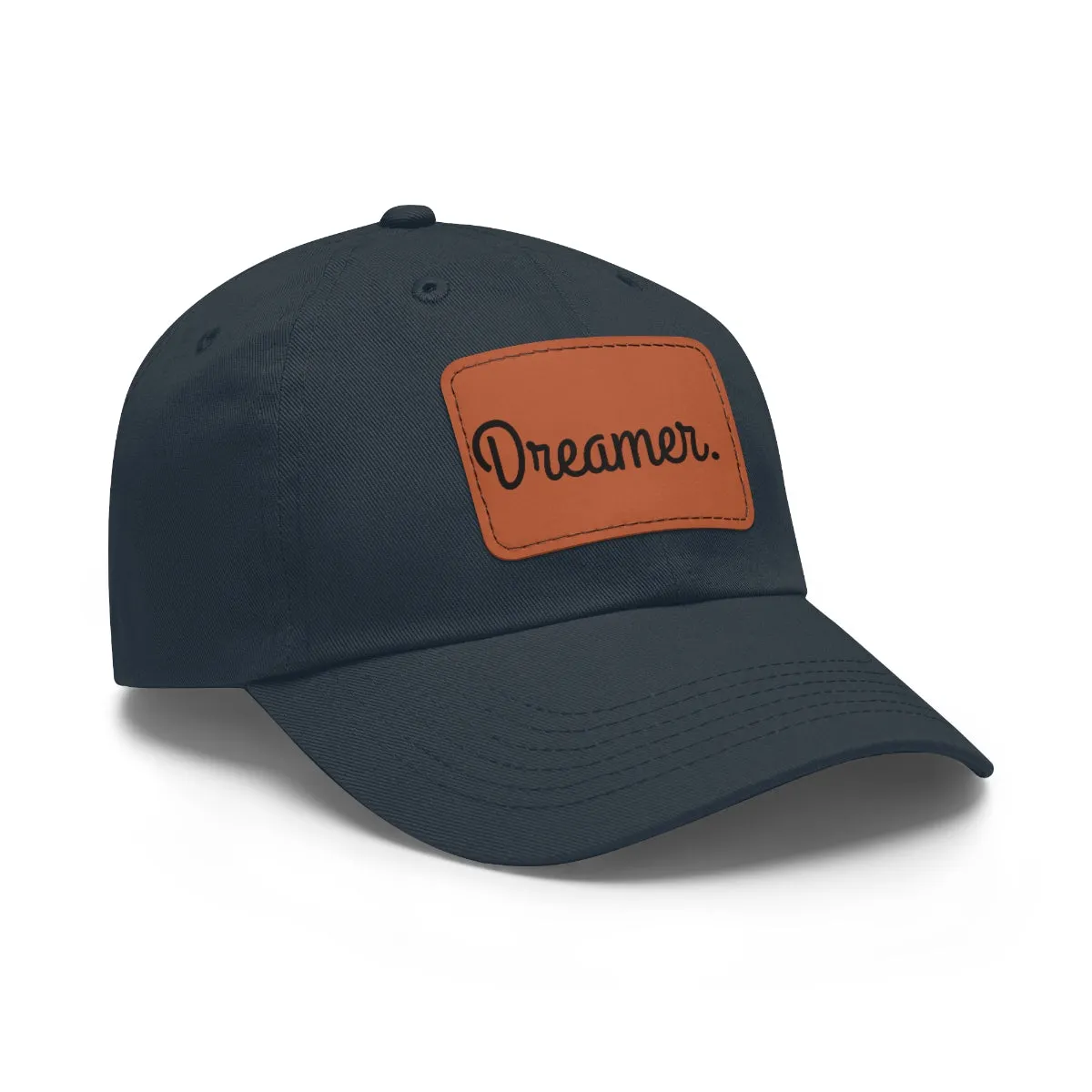 Dreamer. Black Text- Dad Hat with Leather Patch